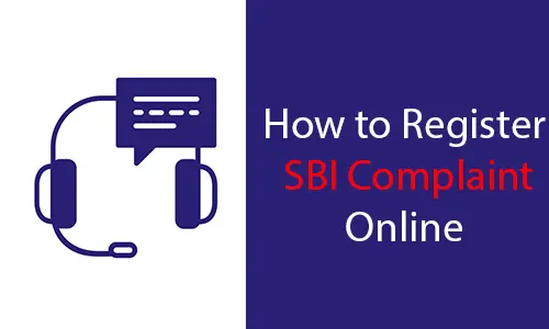 How to Register SBI Complaint Online